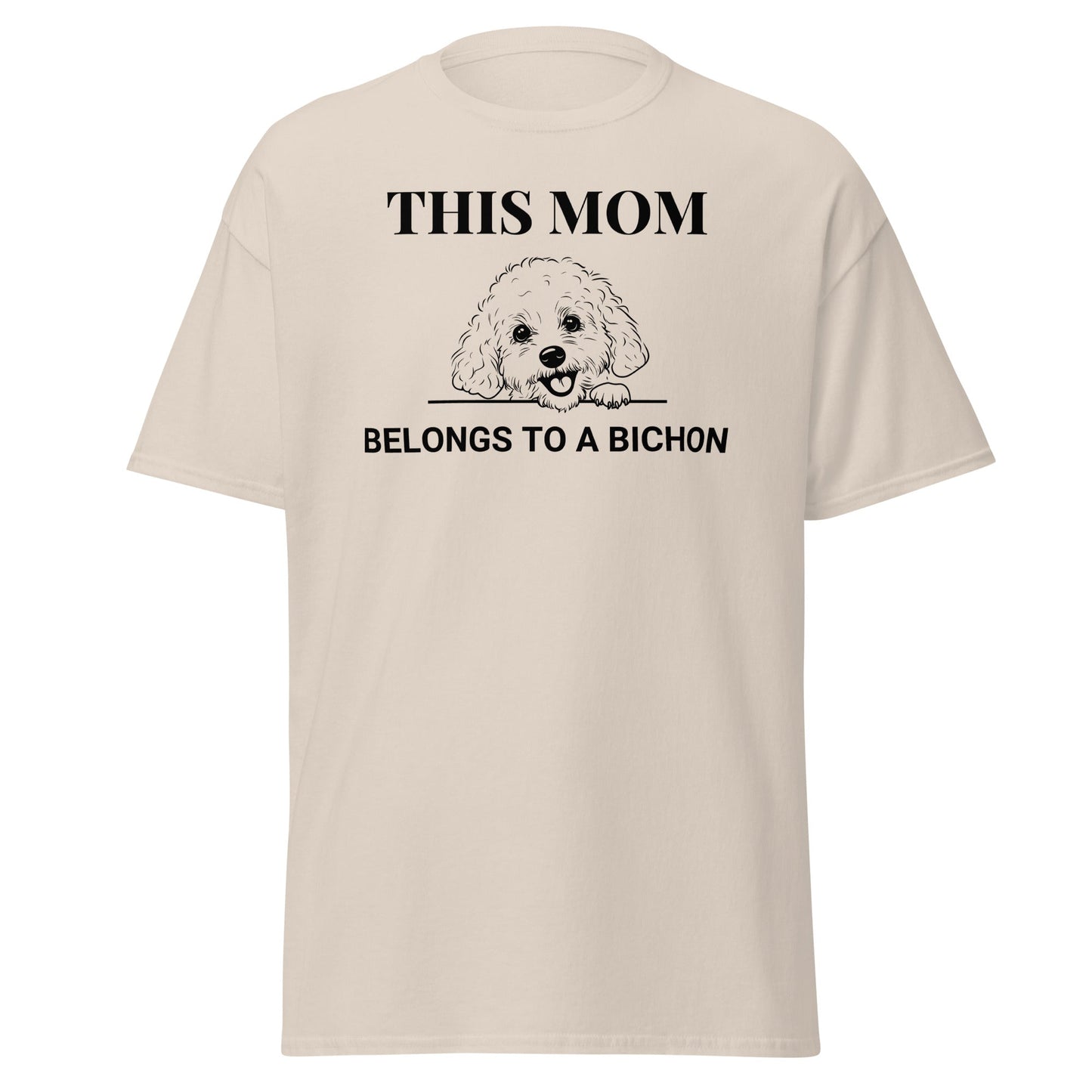 "This Mom Belongs to a Bichon"- Unisex Bichon Frise T-Shirt for Dog Owners
