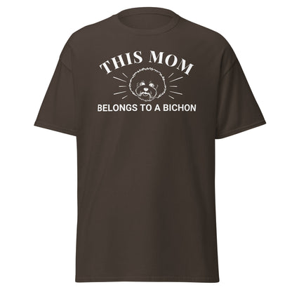 "This Mom Belongs to a Bichon"- Unisex Bichon Frise T-Shirt for Dog Owners