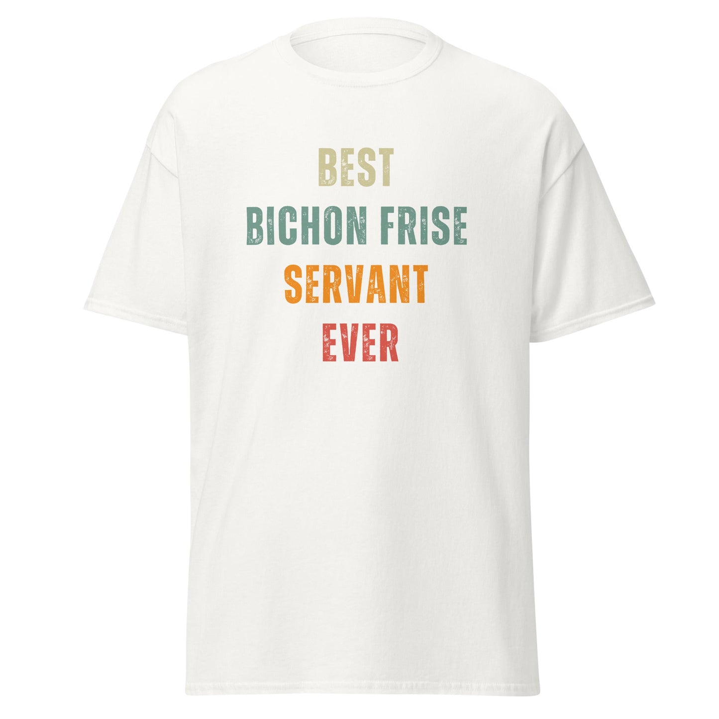 "Colorful 'Best Bichon Frise Servant Ever' quote design on unisex t-shirt for Bichon Frise dog owners – perfect gift for dog lovers"