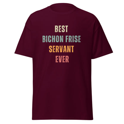 "Colorful 'Best Bichon Frise Servant Ever' quote design on unisex t-shirt for Bichon Frise dog owners – perfect gift for dog lovers"