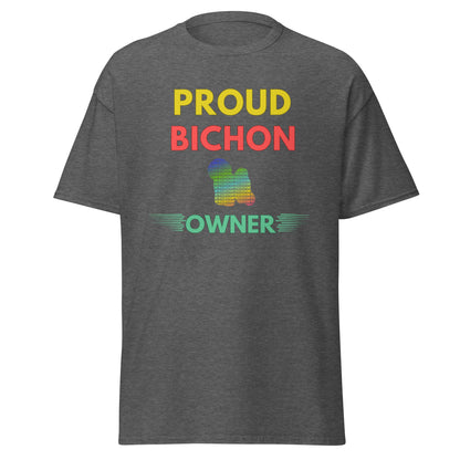 "Colorful and funny unisex Bichon Frise dog owner T-shirt – unique graphic tee for proud Bichon Frise lovers and pet parents."