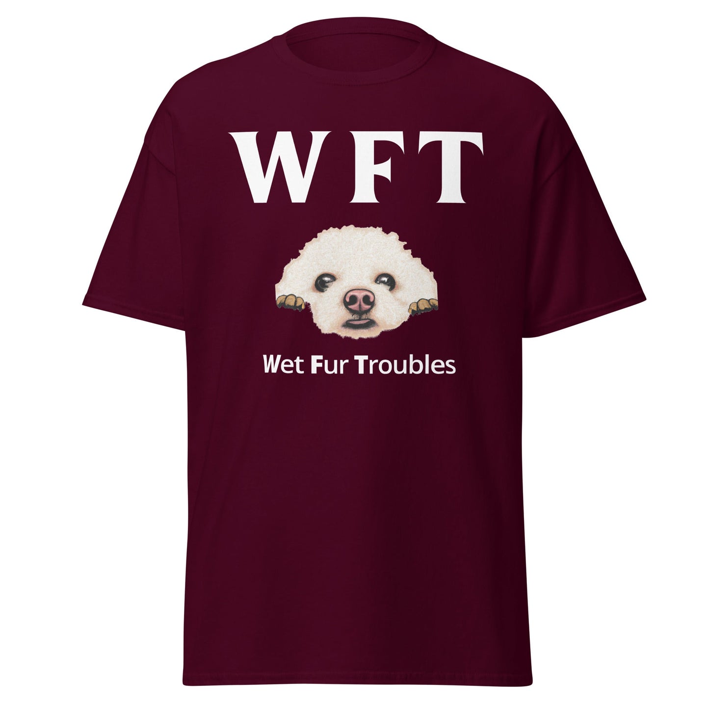 " WFT – Wet Fur Troubles"-Unisex Bichon Frise T-Shirt for Dog Owners