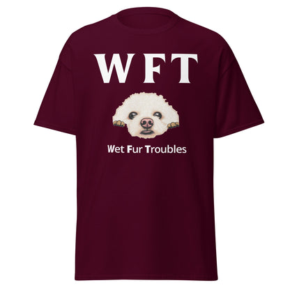 " WFT – Wet Fur Troubles"-Unisex Bichon Frise T-Shirt for Dog Owners