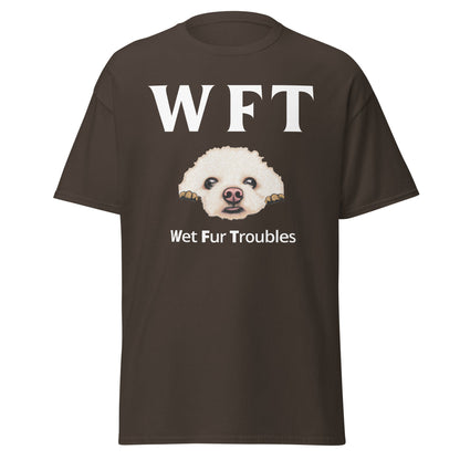 " WFT – Wet Fur Troubles"-Unisex Bichon Frise T-Shirt for Dog Owners