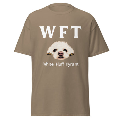 " WFT – White Fluff Tyrant"-Unisex Bichon Frise T-Shirt for Dog Owners