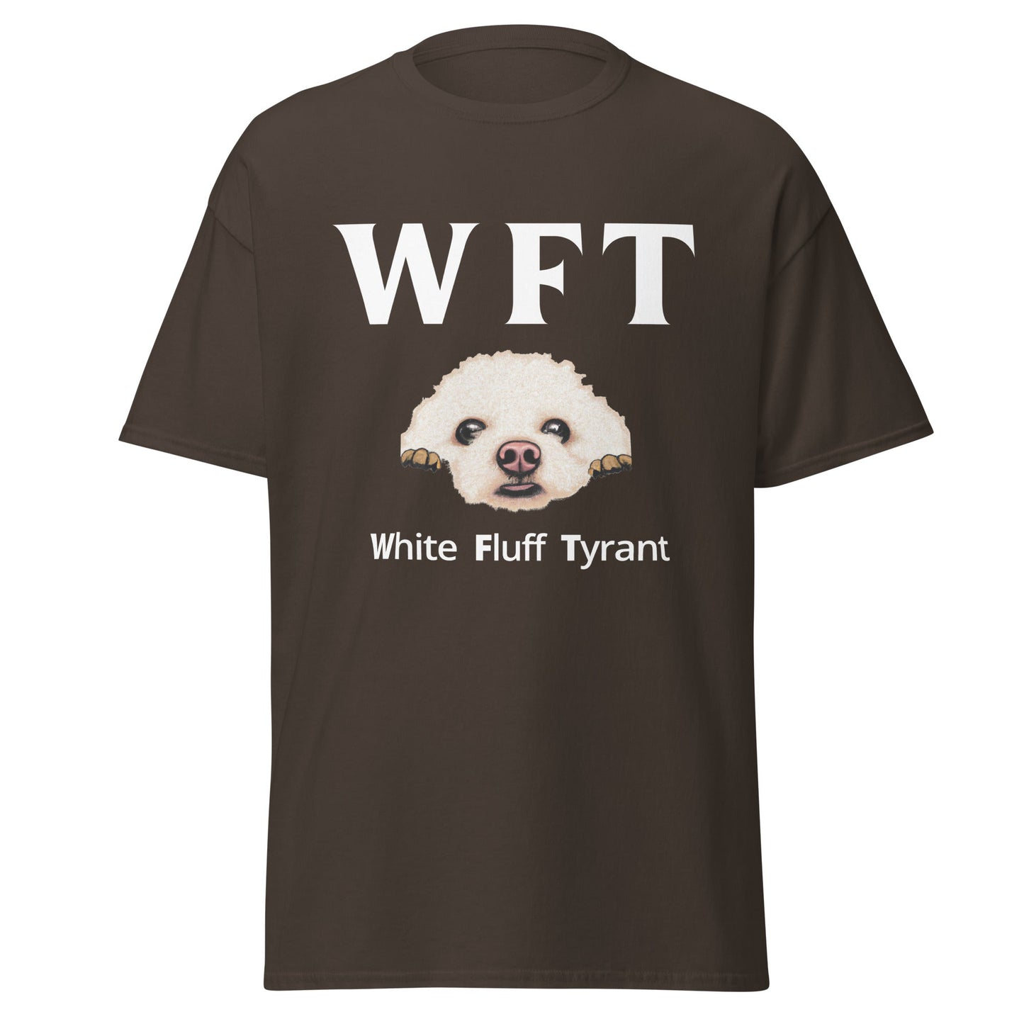 " WFT – White Fluff Tyrant"-Unisex Bichon Frise T-Shirt for Dog Owners
