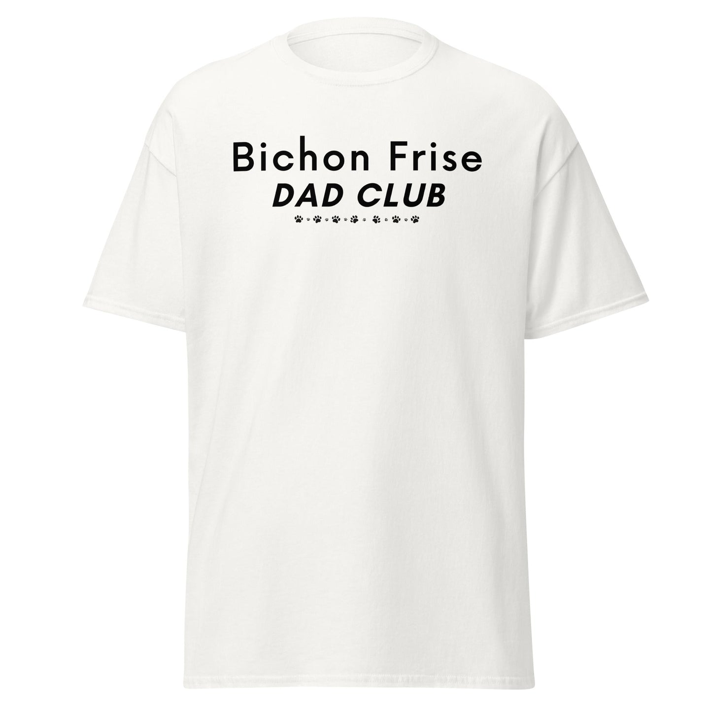 Unisex Bichon Frise T-Shirt for Dog Owners:"Bichon Frise Dad club"