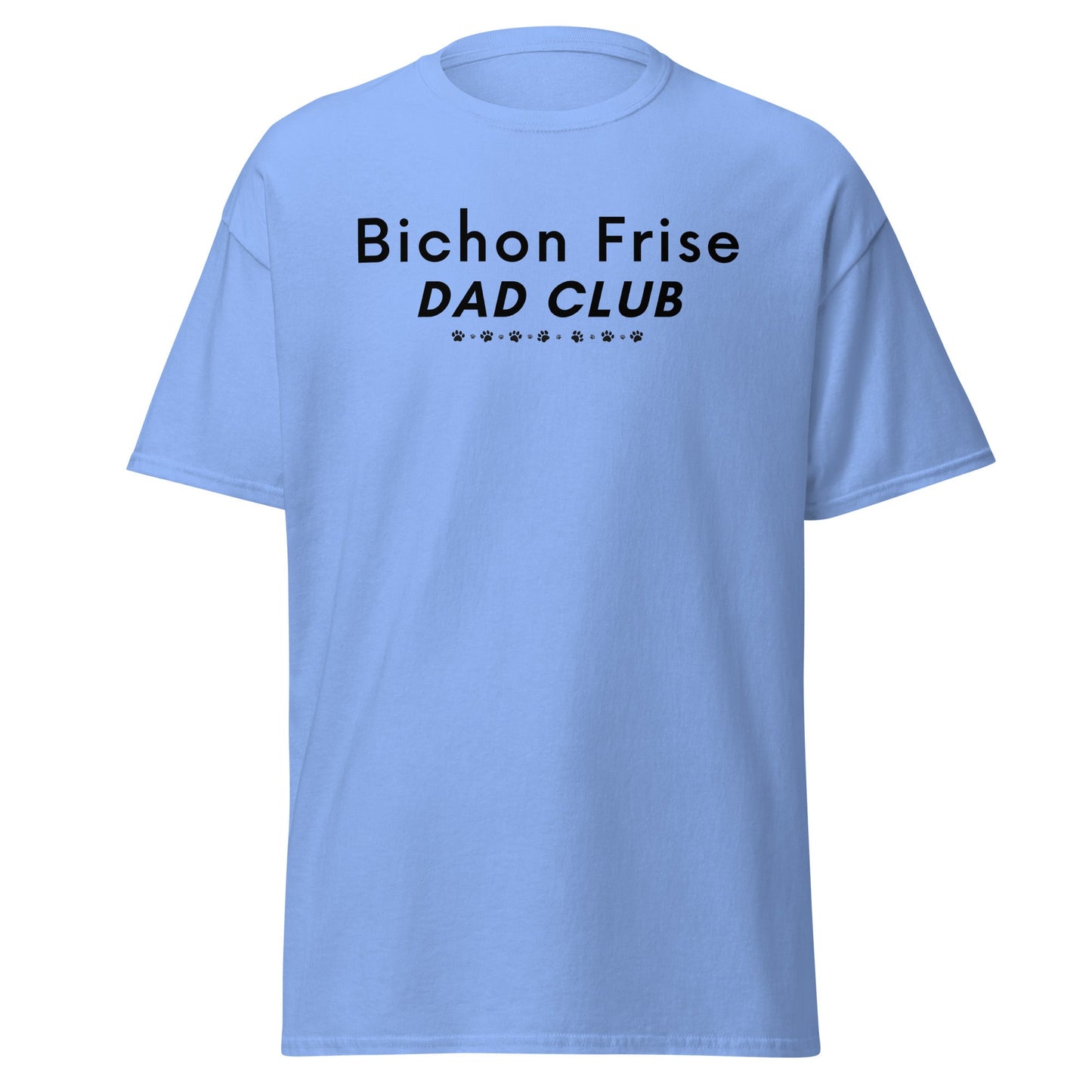 Unisex Bichon Frise T-Shirt for Dog Owners:"Bichon Frise Dad club"