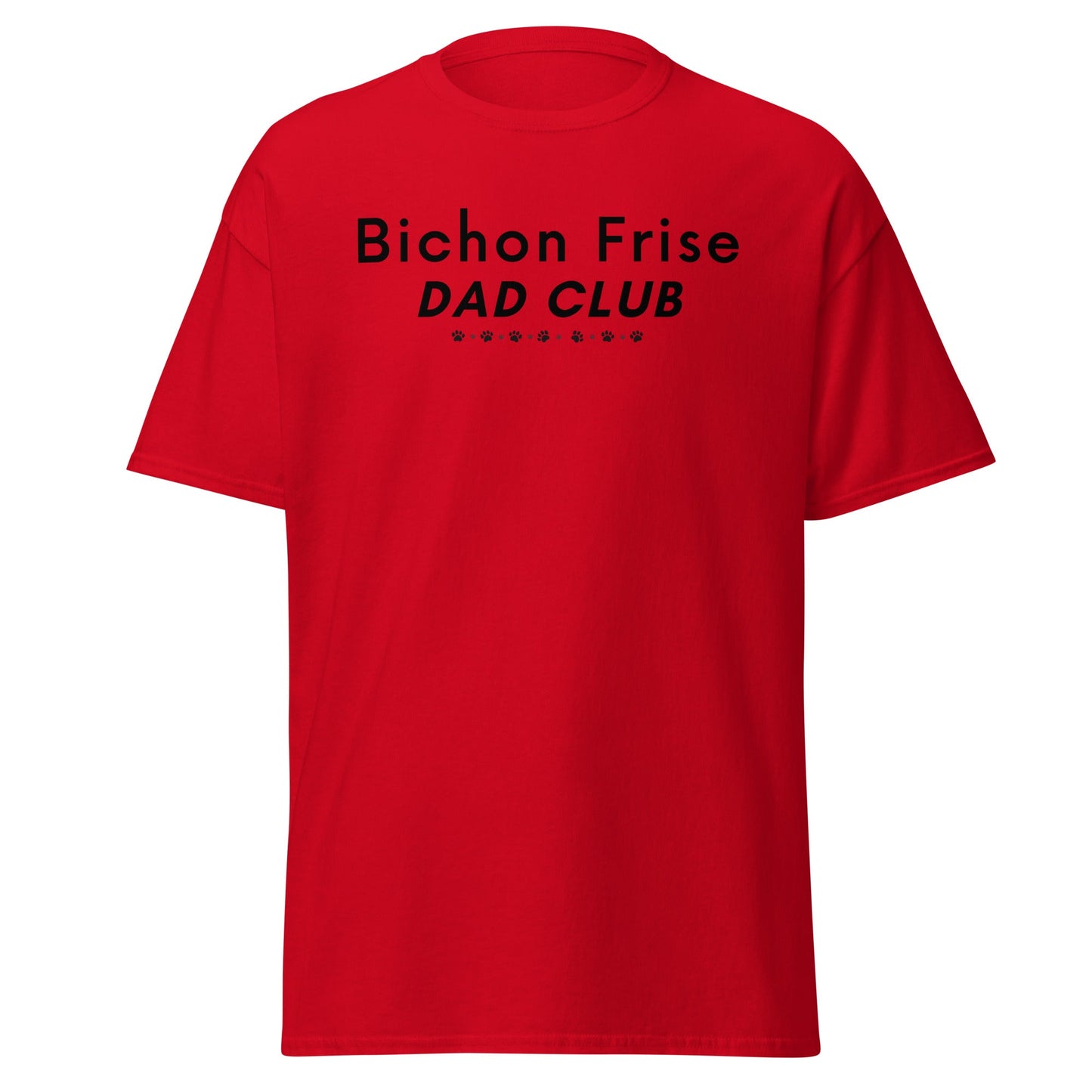 Unisex Bichon Frise T-Shirt for Dog Owners:"Bichon Frise Dad club"