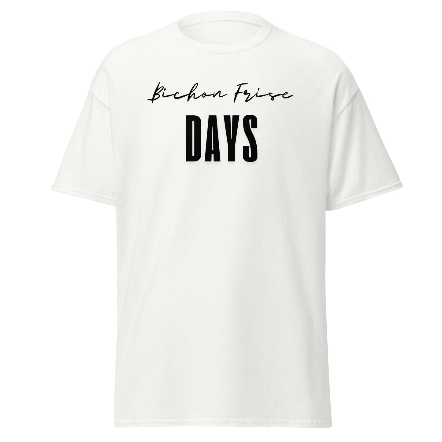 "Funny 'Bichon Frise Days' unisex black text T-shirt for Bichon Frise dog owners – festive and unique design perfect for pet lovers."