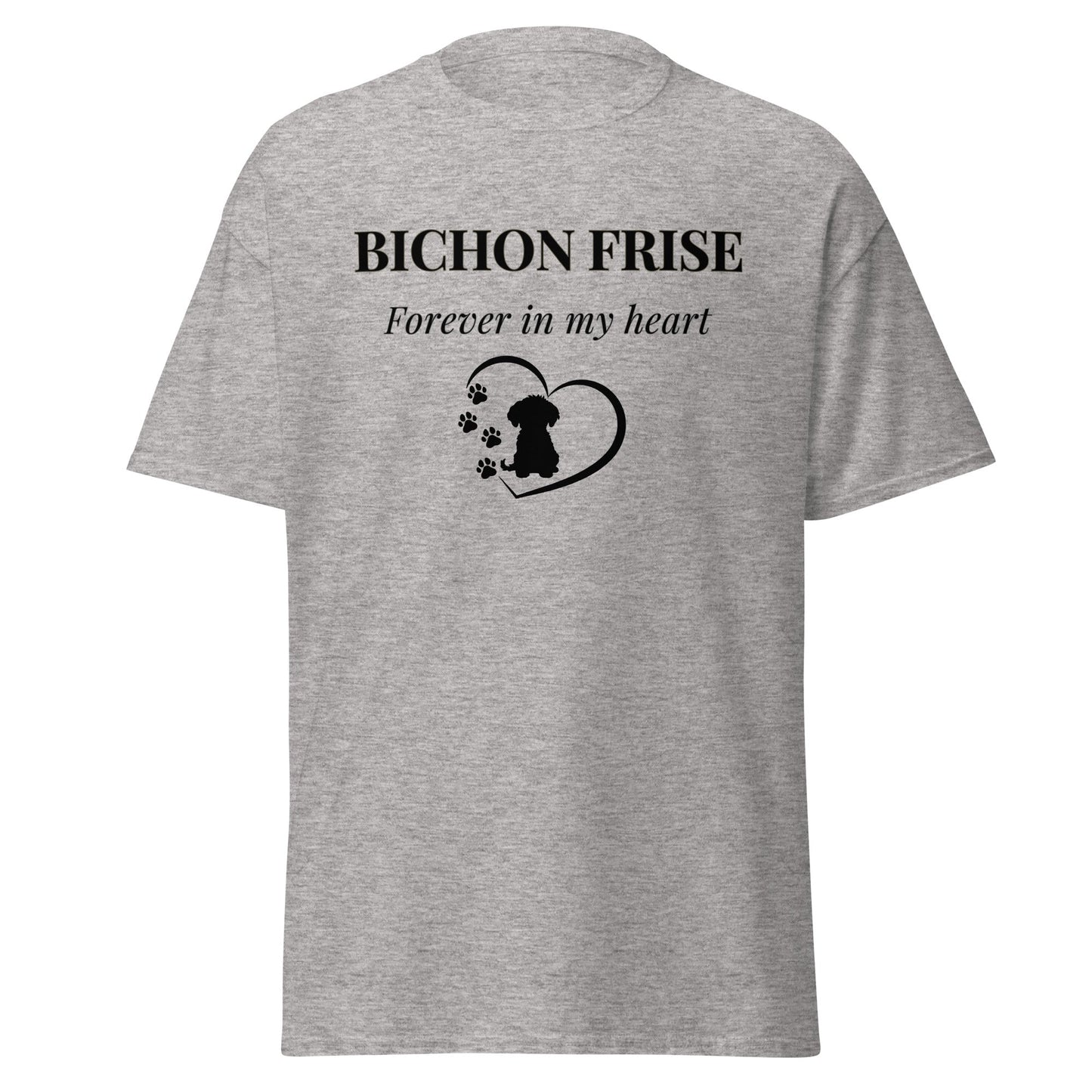 Unisex Bichon Frise T-Shirt for Dog Owners:Bichon Frise Love– "Forever In My Heart "