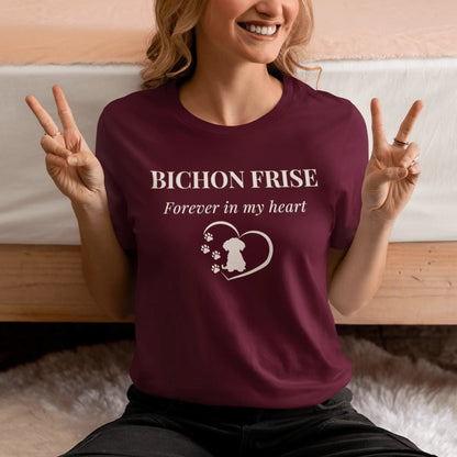 Unisex Bichon Frise T-Shirt for Dog Owners:Bichon Frise Love – "Forever  In My Heart"