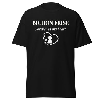 Unisex Bichon Frise T-Shirt for Dog Owners:Bichon Frise Love – "Forever  In My Heart"