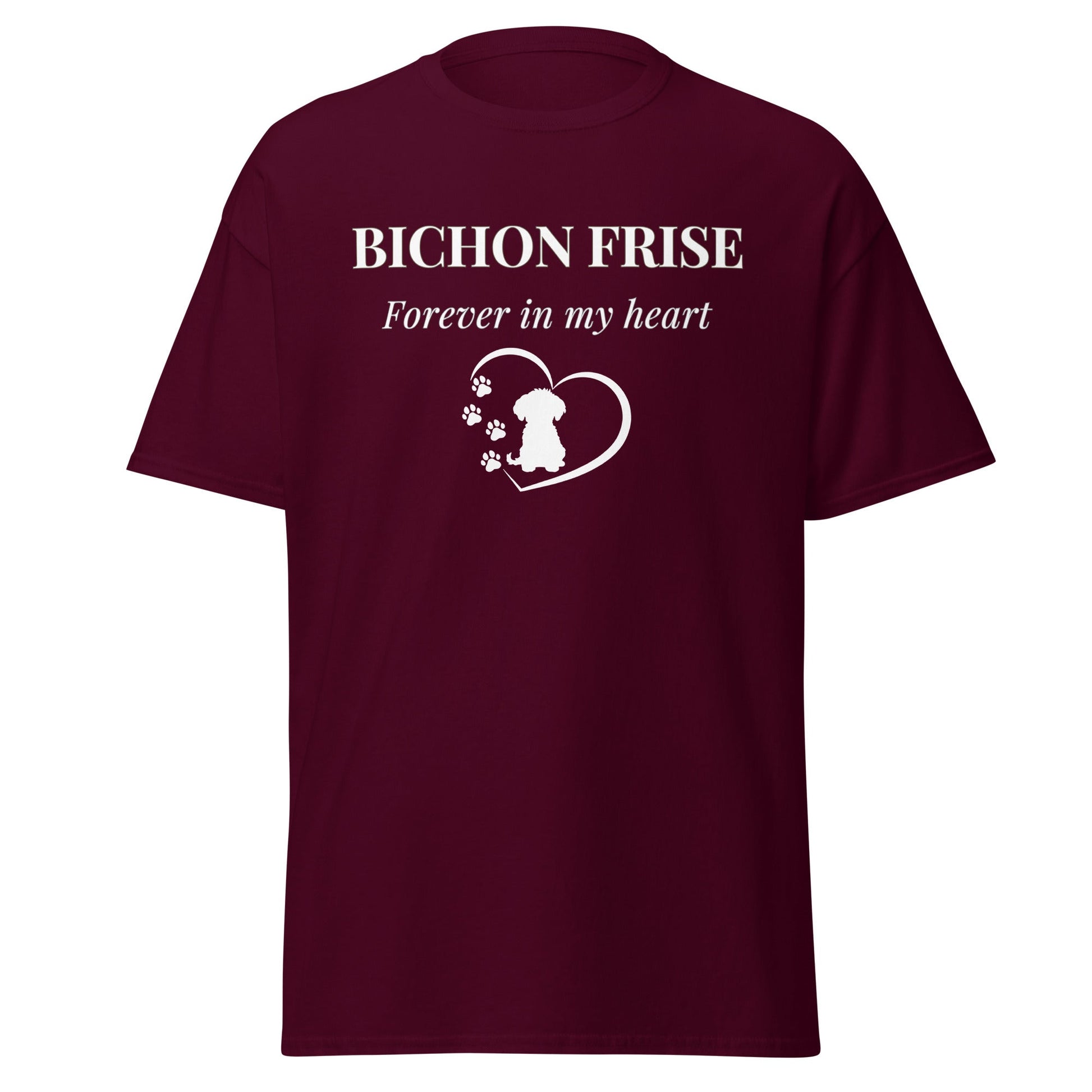 Unisex Bichon Frise T-Shirt for Dog Owners:Bichon Frise Love – "Forever  In My Heart"