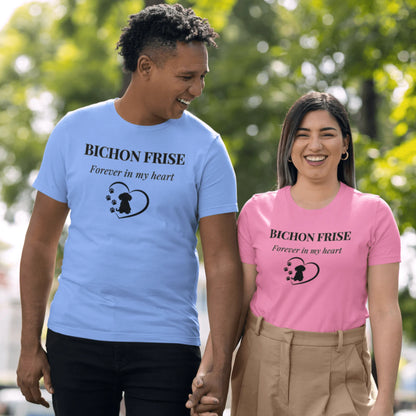 Unisex Bichon Frise T-Shirt for Dog Owners:Bichon Frise Love– "Forever In My Heart "