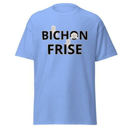 "Unisex Bichon Frise T-shirt with happy dog illustration and playful text – unique gift for Bichon Frise lovers and dog enthusiasts"