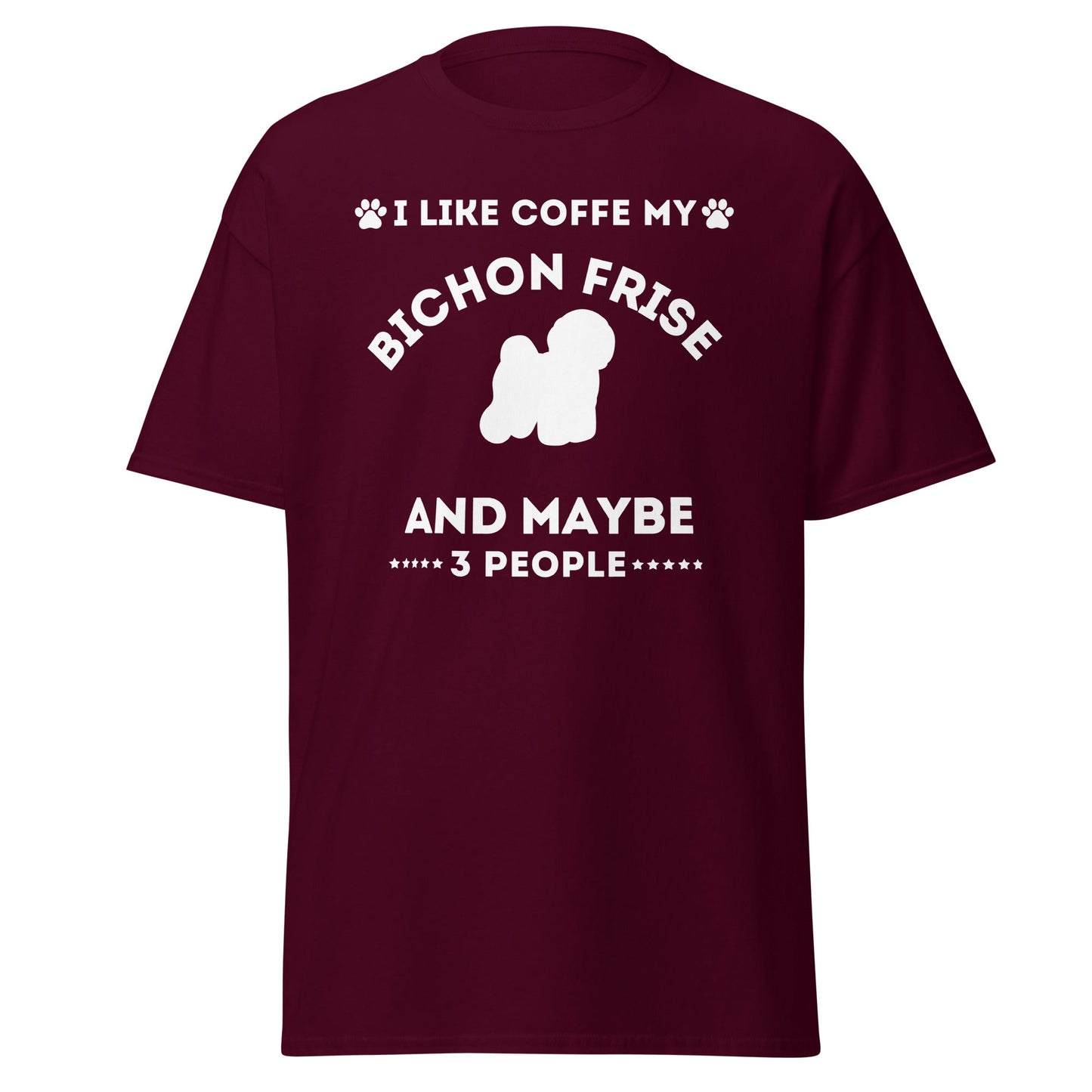 "I Like Coffe My Bichon Frise"-Unisex Bichon Frise T-Shirt for Dog Owners
