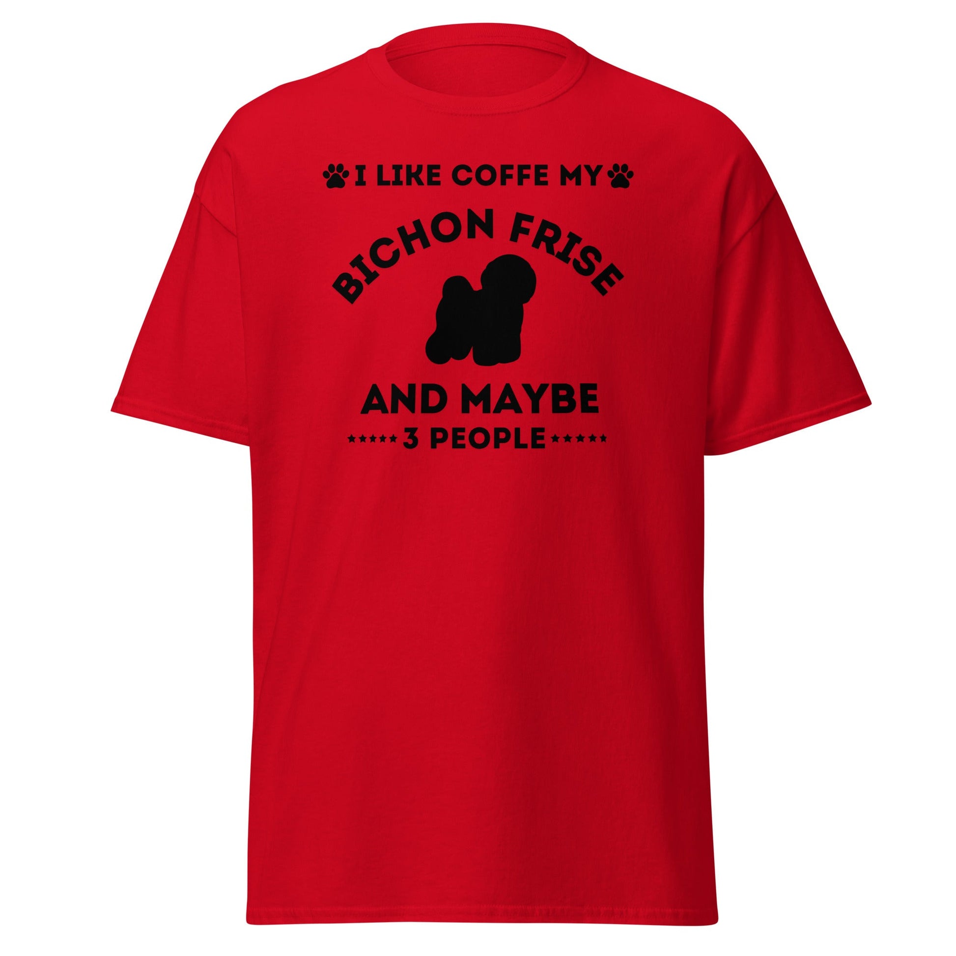 "I Like Coffe My Bichon Frise"-Unisex Bichon Frise T-Shirt for Dog Owners