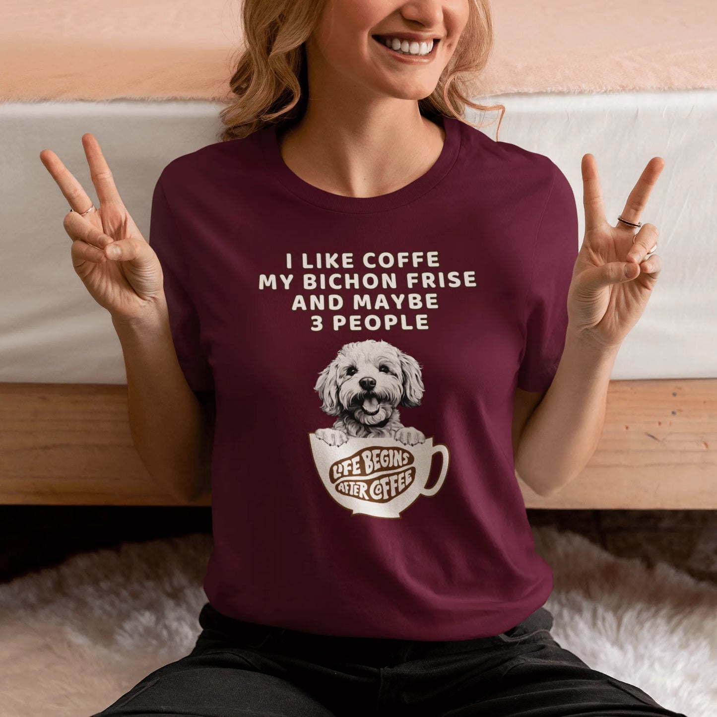 "I Like Coffe My Bichon Frise And Maybe 3 People"-Unisex Bichon Frise T-Shirt for Dog Owners