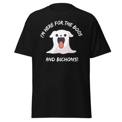 Unisex Bichon Frise T-Shirt for Dog Owners:"I'm Here For The Boos, And Bichons!"helloween