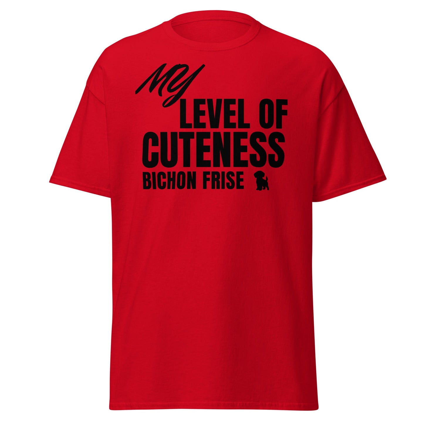 "My Level Of Cuteness Bichon Frise"-Unisex Bichon Frise T-Shirt for Dog Owners
