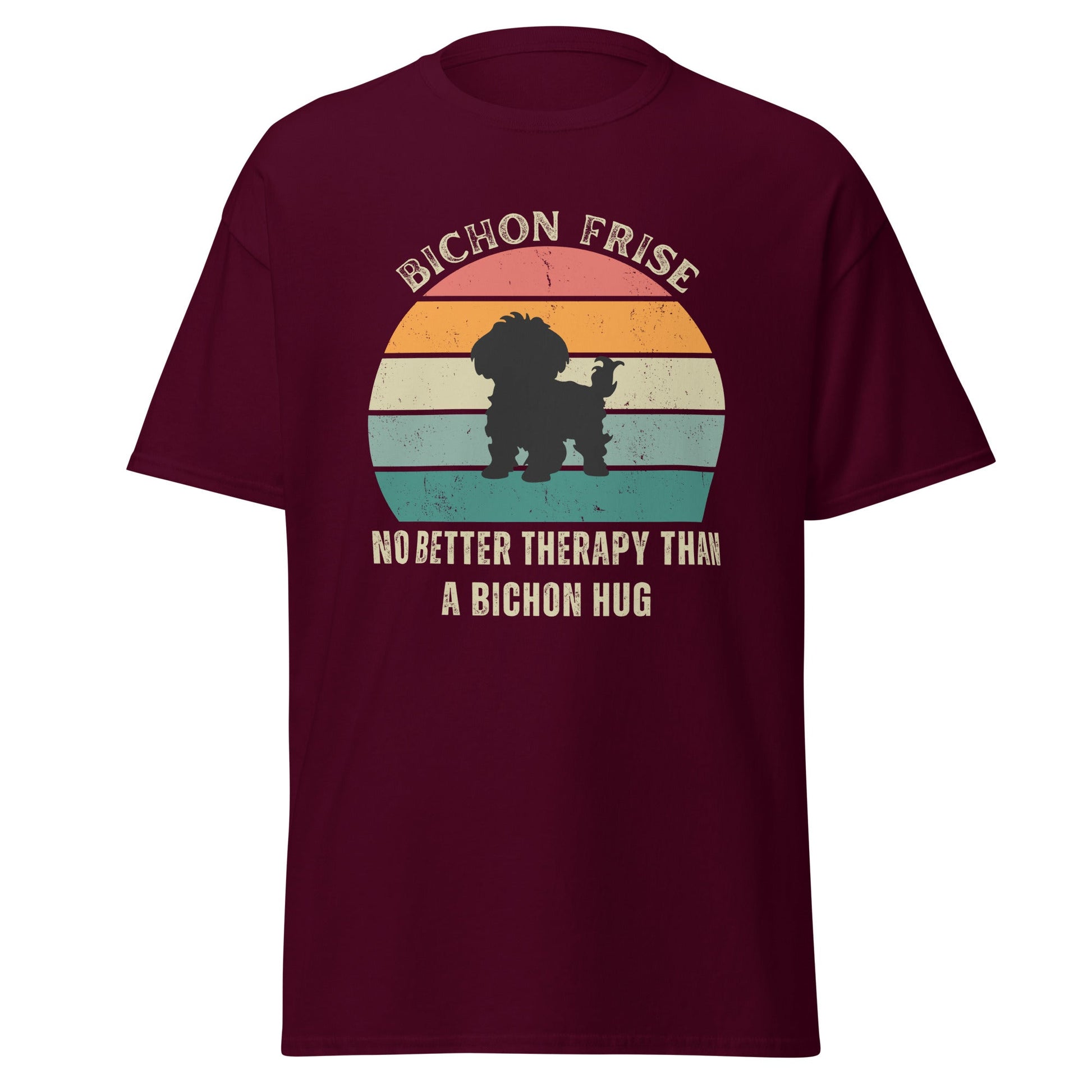 Unisex Bichon Frise T-Shirt for Dog Owners:"No better therapy than a Bichon hug"