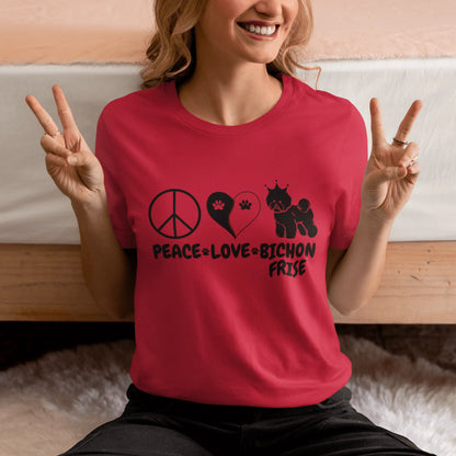 "Peace ,Love, Bichon Frise "-Unisex Bichon Frise T-Shirt for Dog Owners