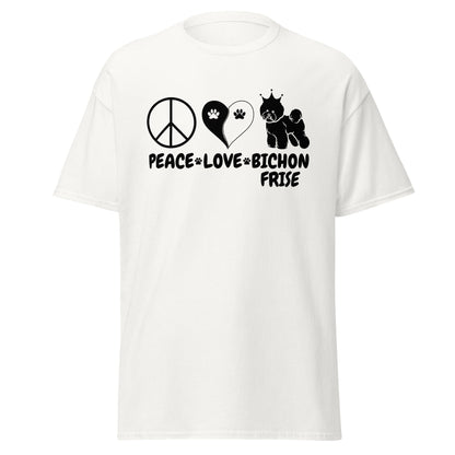 "Peace ,Love, Bichon Frise "-Unisex Bichon Frise T-Shirt for Dog Owners