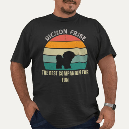 Unisex Bichon Frise T-Shirt for Dog Owners:"The Best Companion For Fun"