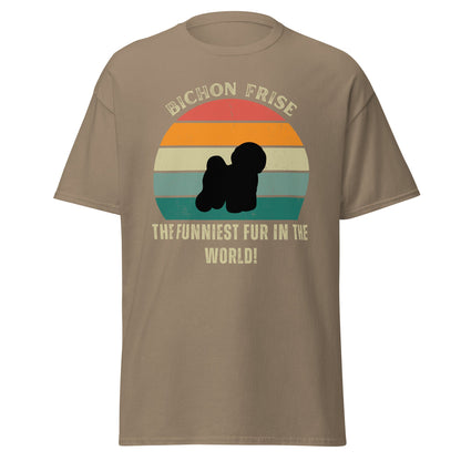 Unisex Bichon Frise T-Shirt for Dog Owners:"The Funniest Fun In The World"