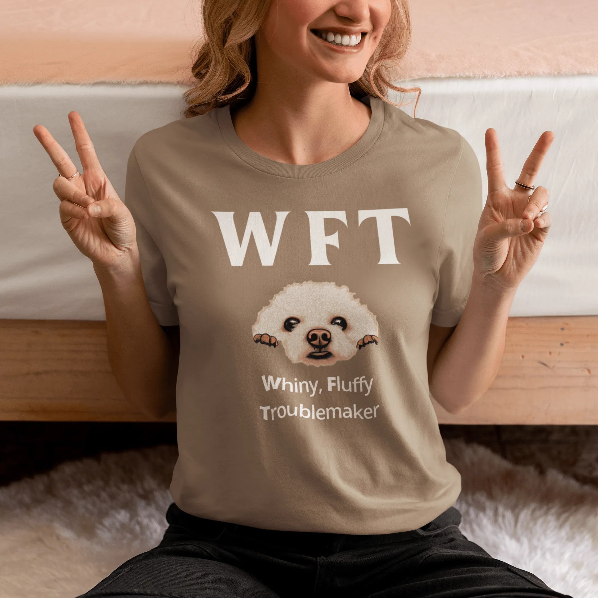 "WFT – Whiny, Fluffy Troublemaker"-Unisex Bichon Frise T-Shirt for Dog Owners