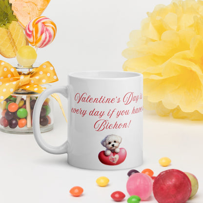 "Valentine's Day is every day if you have a Bichon!"-White glossy mug for Bichon Frise dog owners
