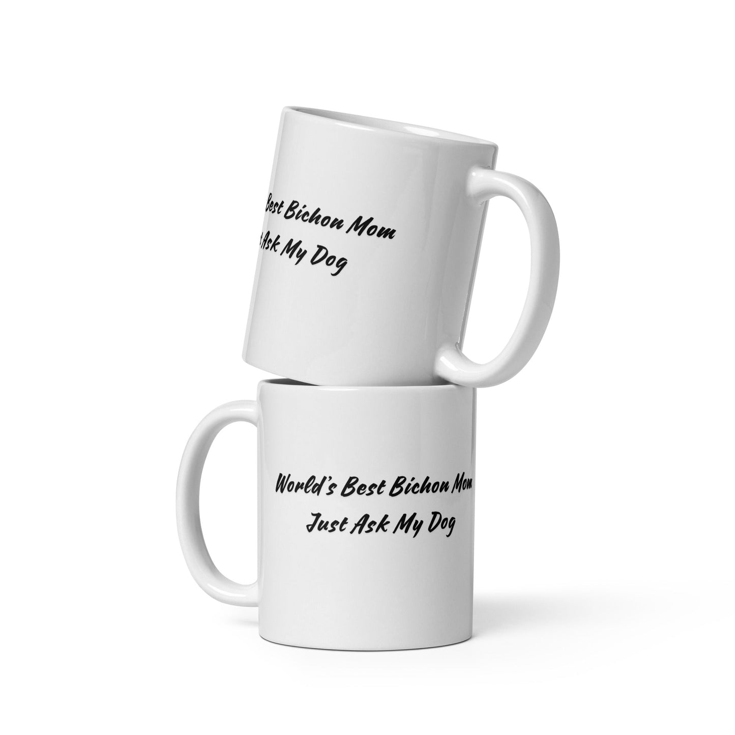 "World’s Best Bichon Mom – Just Ask My Dog"-White glossy mug for Bichon Frise dog owners