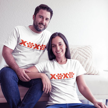 "XXXX Paws and kisses every day is Valentine's Day!"-Unisex Bichon Frise T-Shirt for Dog Owners