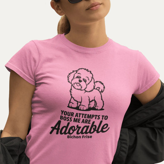 "Your Attempts To Boss Me Are Adorable"-Unisex Bichon Frise T-Shirt for Dog Owners